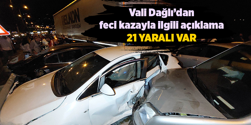 Vali Dağlı’dan feci kazayla ilgili açıklama: 21 yaralı var - samsun haber