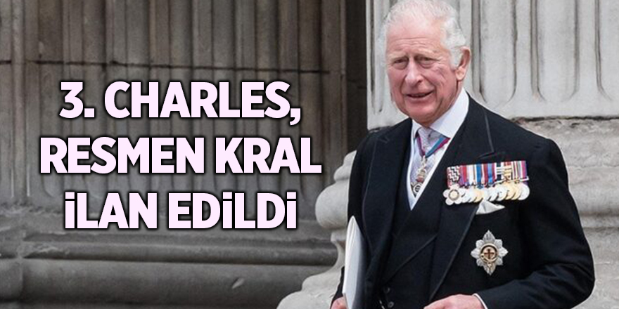 3. Charles, resmen Kral ilan edildi