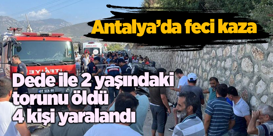 Antalya’da feci kaza