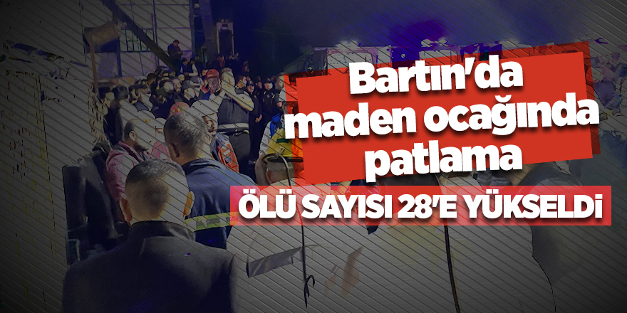 Bartın'da maden ocağında patlama