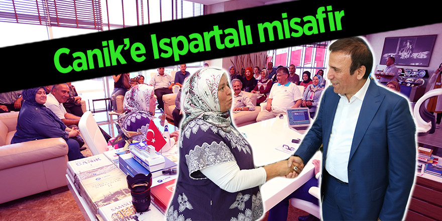 Canik’e Ispartalı misafir