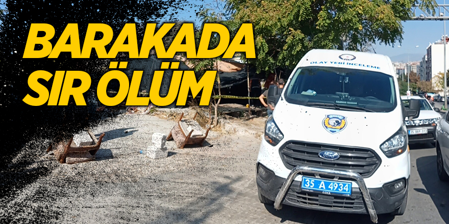 Barakada sır ölüm