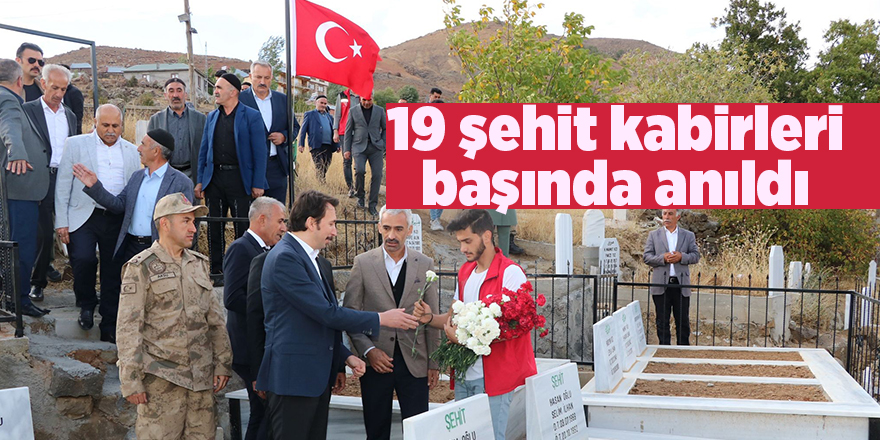 19 şehit kabirleri başında anıldı