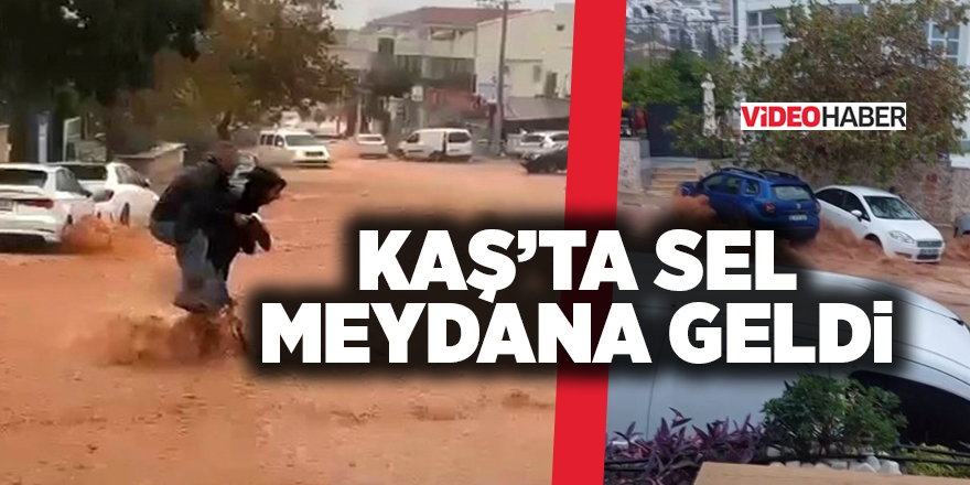 Kaş’ta sel meydana geldi