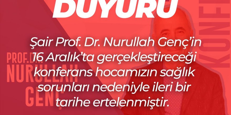 Canik'te Nurullah Genç konferansı ertelendi