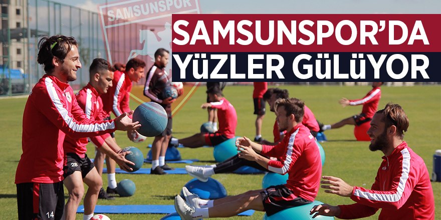 Samsunspor’da yüzler gülüyor