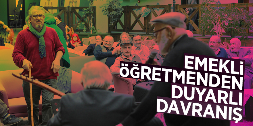 Emekli öğretmenden duyarlı davranış