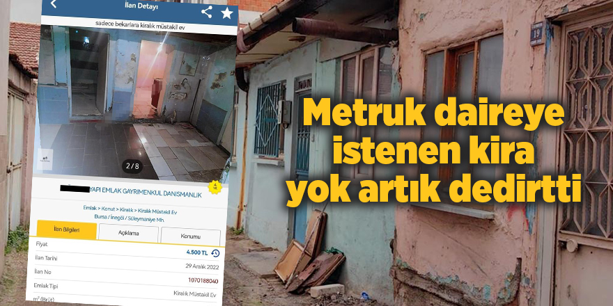 Metruk daireye istenen kira yok artık dedirtti