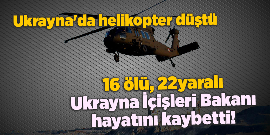 Ukrayna'da helikopter düştü