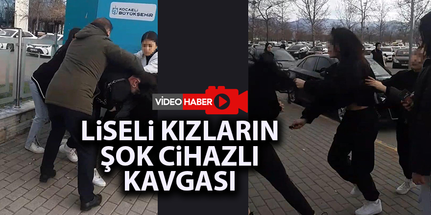 Liseli kızların şok cihazlı kavgası