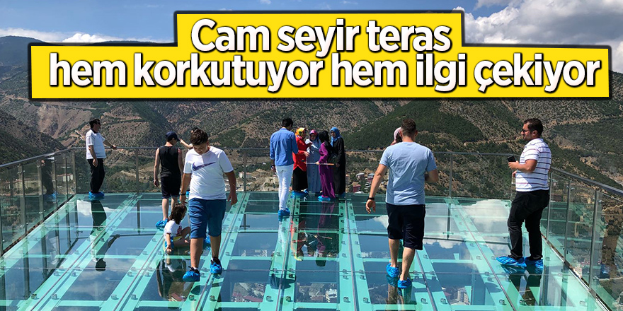 240 metredeki cam seyir terası korkutuyor