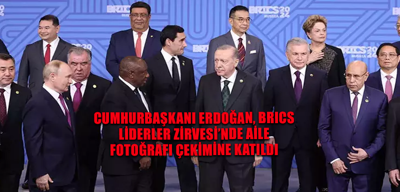 Cumhurbaşkanı Erdoğan, BRICS Liderler Zirvesi’nde aile fotoğrafı çekimine katıldı