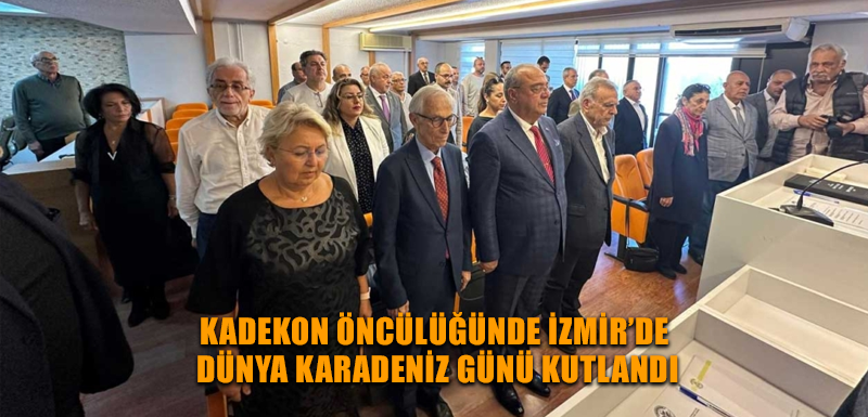 KADEKON öncülüğünde İzmir’de Dünya Karadeniz Günü kutlandı