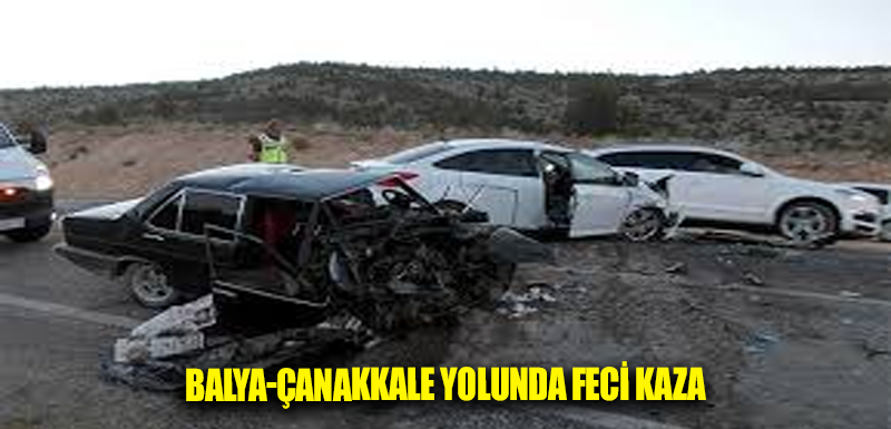 Balya-Çanakkale yolunda feci kaza