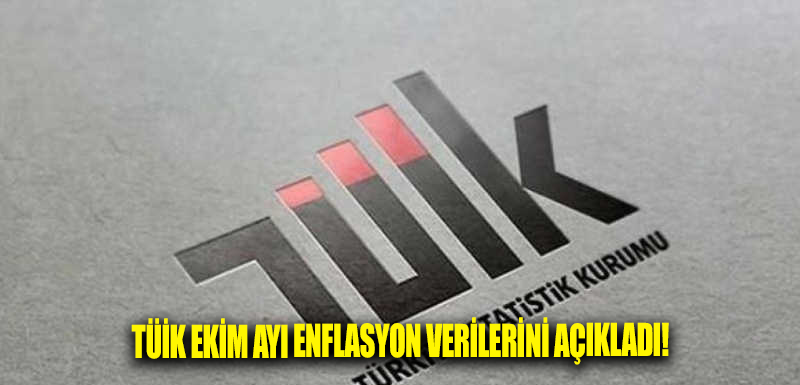 TÜİK ekim ayı enflasyon verilerini açıkladı!