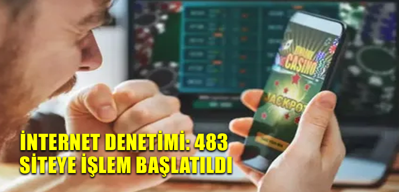 İnternet denetimi: 483 siteye işlem başlatıldı