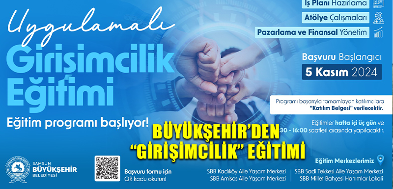 BÜYÜKŞEHİR’DEN “GİRİŞİMCİLİK” EĞİTİMİ