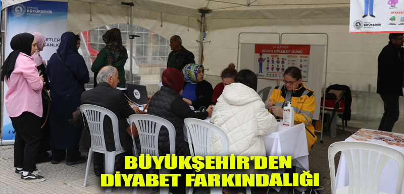 BÜYÜKŞEHİR’DEN DİYABET FARKINDALIĞI