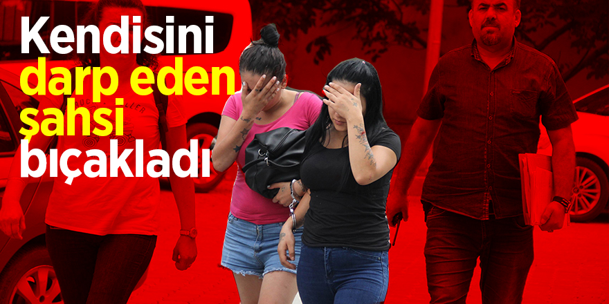 Kendisini darp eden şahsi bıçakladı 