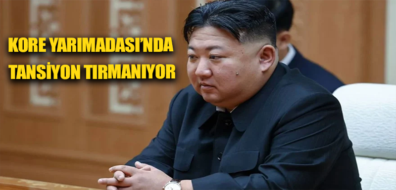 Kore Yarımadası’nda tansiyon tırmanıyor