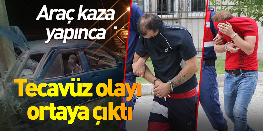 Samsun'da araç kaza yapınca tecavüz olayı ortaya çıktı