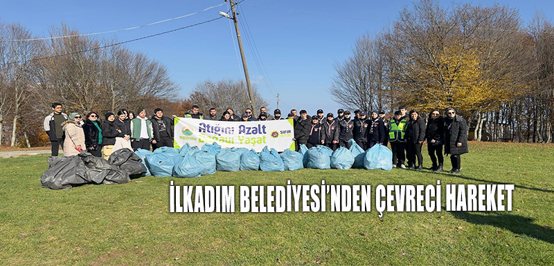 İlkadım Belediyesi’nden Çevreci Hareket