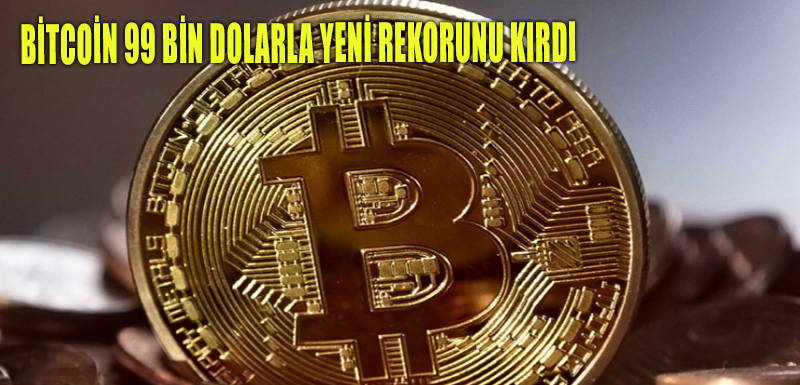 Bitcoin 99 bin dolarla yeni rekorunu kırdı