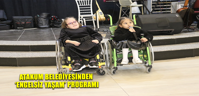 Atakum Belediyesinden  ‘Engelsiz Yaşam’ programı