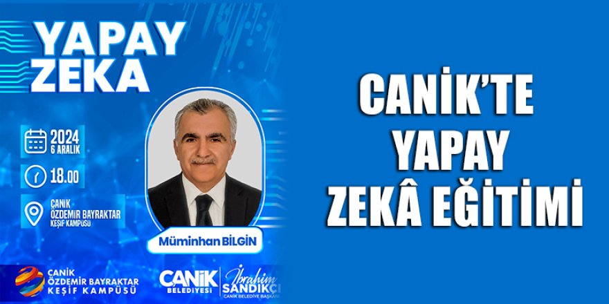 Canik’te  Yapay  Zekâ Eğitimi