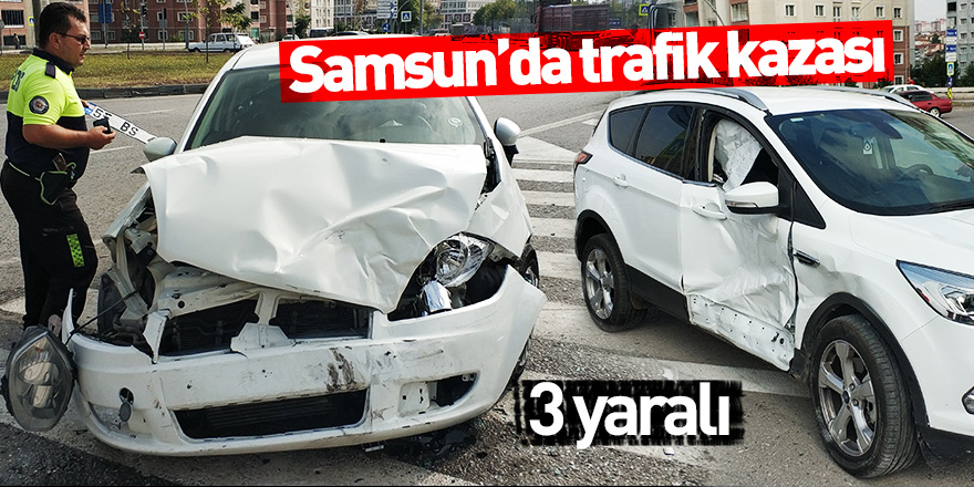 Samsun'da trafik kazası: 3 yaralı