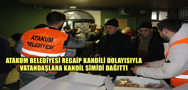 Atakum Belediyesi Regaip Kandili dolayısıyla vatandaşlara kandil simidi dağıttı