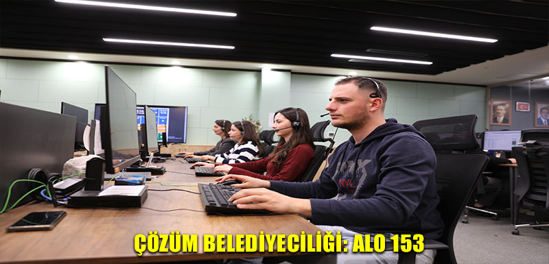 ÇÖZÜM BELEDİYECİLİĞİ: ALO 153