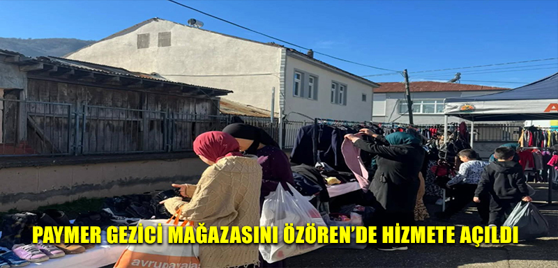 PAYMER gezici mağazasını Özören’de hizmete açıldı