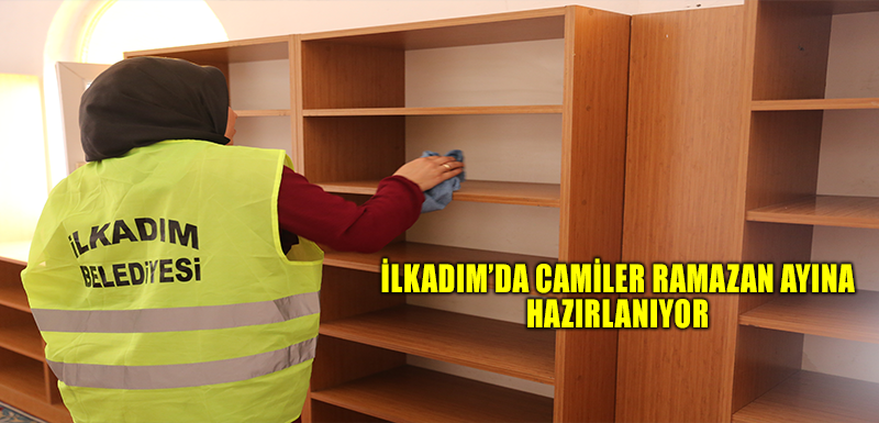 İlkadım’da Camiler Ramazan Ayına Hazırlanıyor