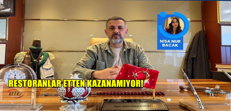 Restoranlar etten kazanamıyor!