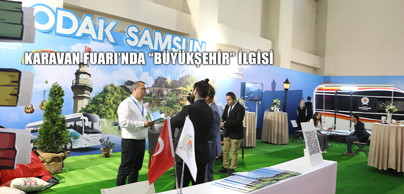 KARAVAN FUARI’NDA “BÜYÜKŞEHİR” İLGİSİ