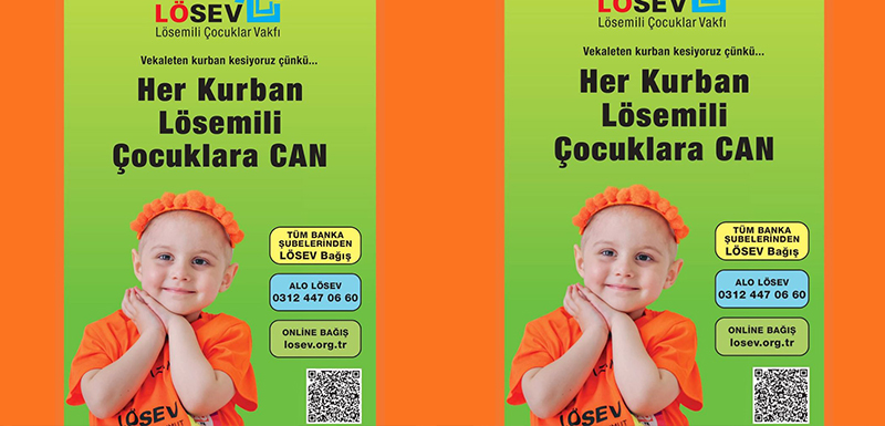 LÖSEV 2025 Kurban Bayramı Kampanyasına Başladı HER KURBAN LÖSEMİLİ ÇOCUKLARA CAN!