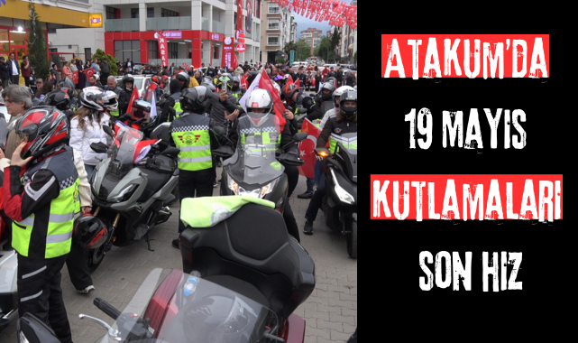Atakum’da 19 Mayıs kutlamaları son hız