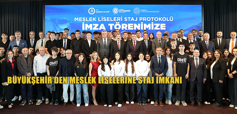 BÜYÜKŞEHİR’DEN MESLEK LİSELERİNE STAJ İMKANI