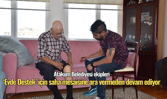 Atakum Belediyesi ekipleri ‘Evde Destek’ için saha mesaisine ara vermeden devam ediyor