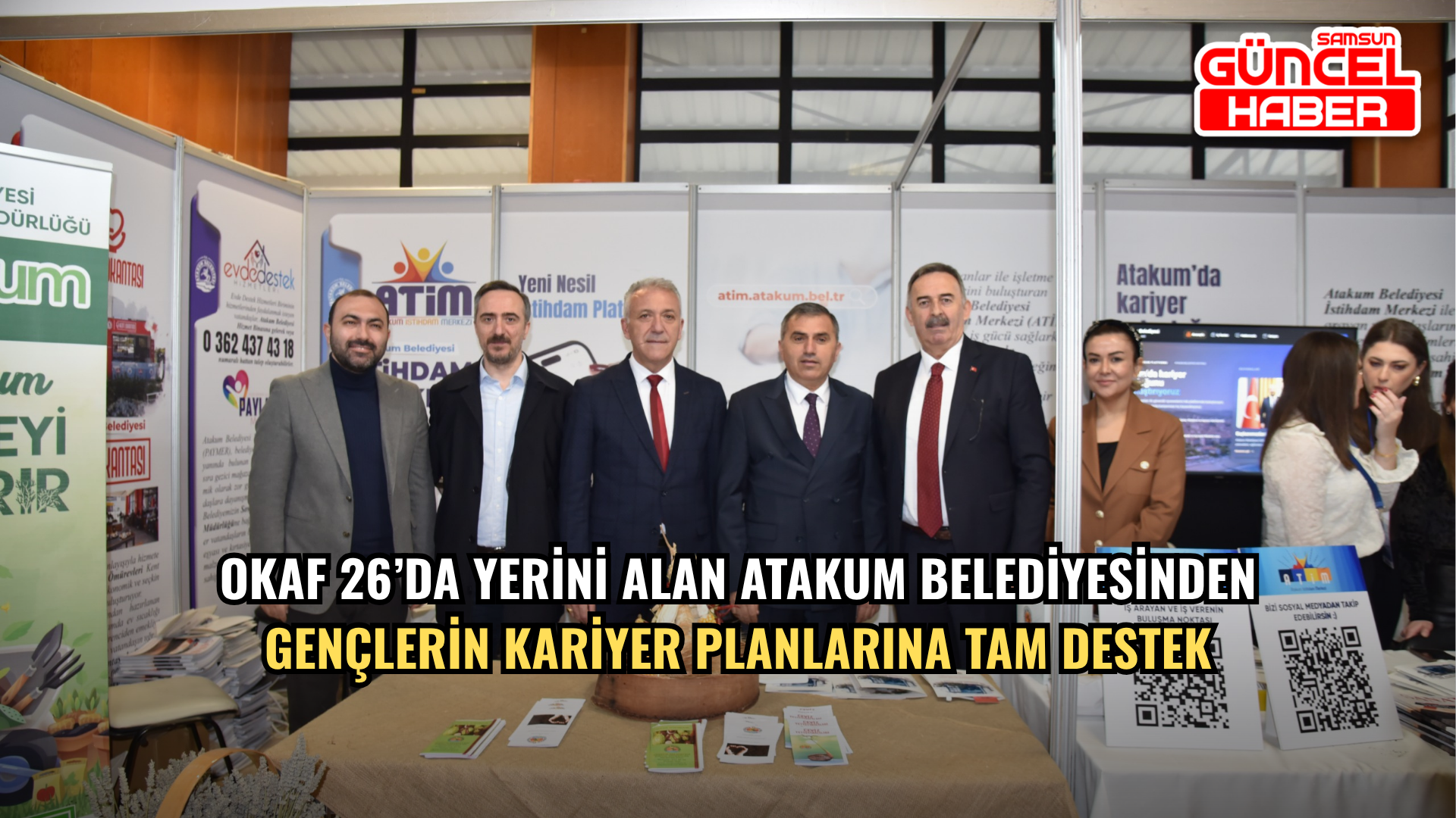 OKAF 26’da yerini alan Atakum Belediyesinden gençlerin kariyer planlarına tam destek