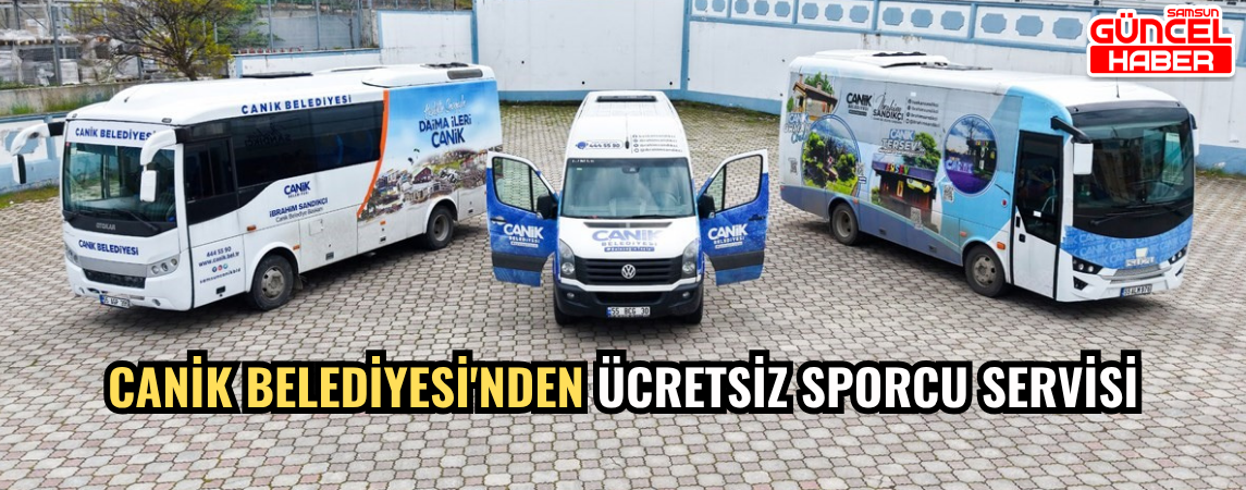 Canik Belediyesi'nden ücretsiz sporcu servisi
