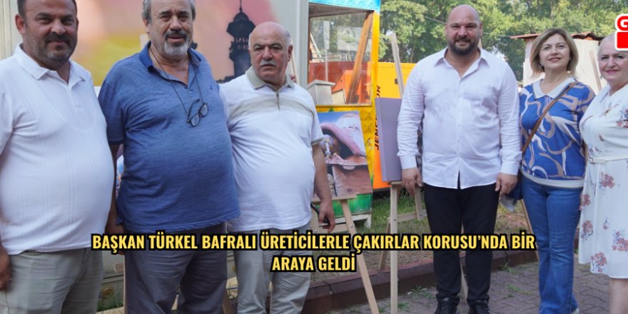 Başkan Türkel Bafralı üreticilerle Çakırlar Korusu’nda bir araya geldi