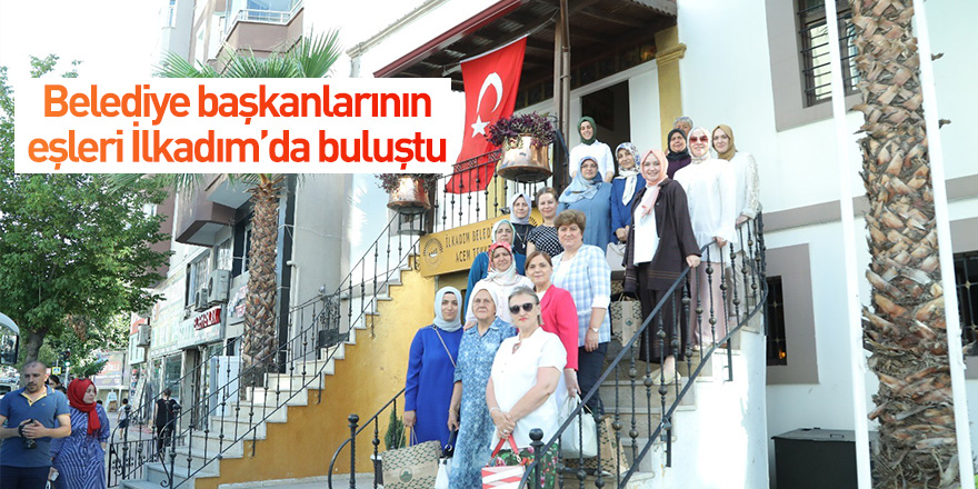 Belediye başkanlarının eşleri İlkadım’da buluştu