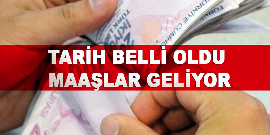 Ve tarih verildi! Maaşlara zam geliyor