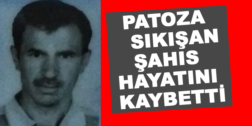 Tarlada çalışırken patoza giysisini kaptıran şahıs öldü