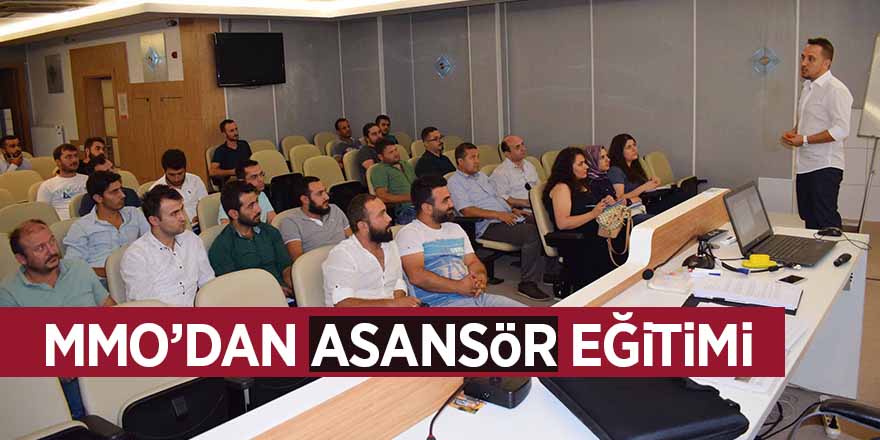 MMO’dan “asansör” eğitimi 