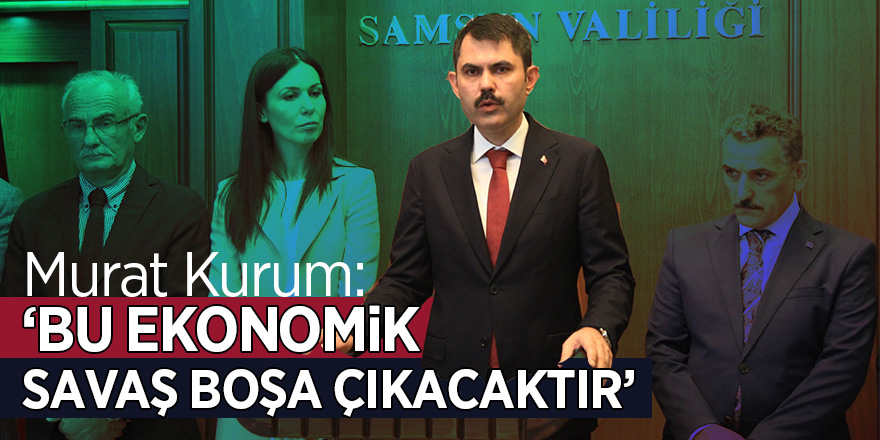 Kurum: ‘Bu ekonomik savaş boşa çıkacaktır’