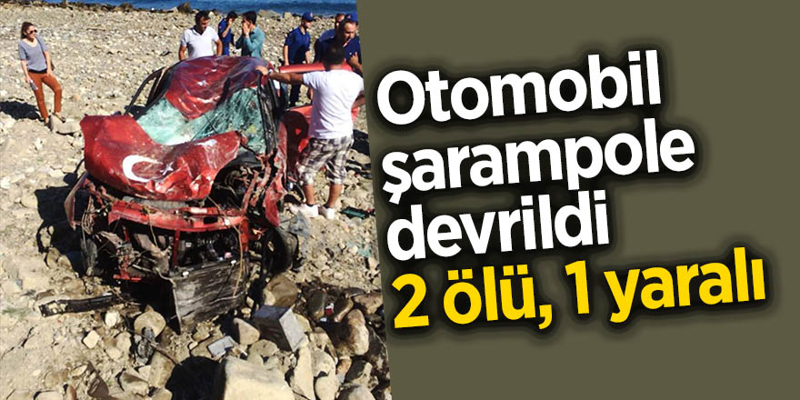 Otomobil şarampole devrildi: 2 ölü, 1 yaralı