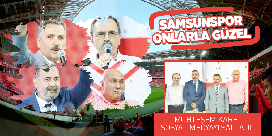 Samsunspor Onlarla Güzel...